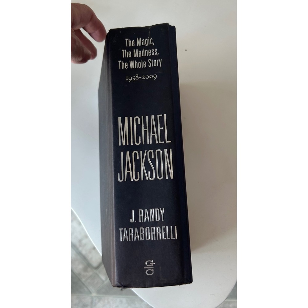 Michael Jackson The Magic The Madness The Whole Story J. Randy Taraborrelli Book
